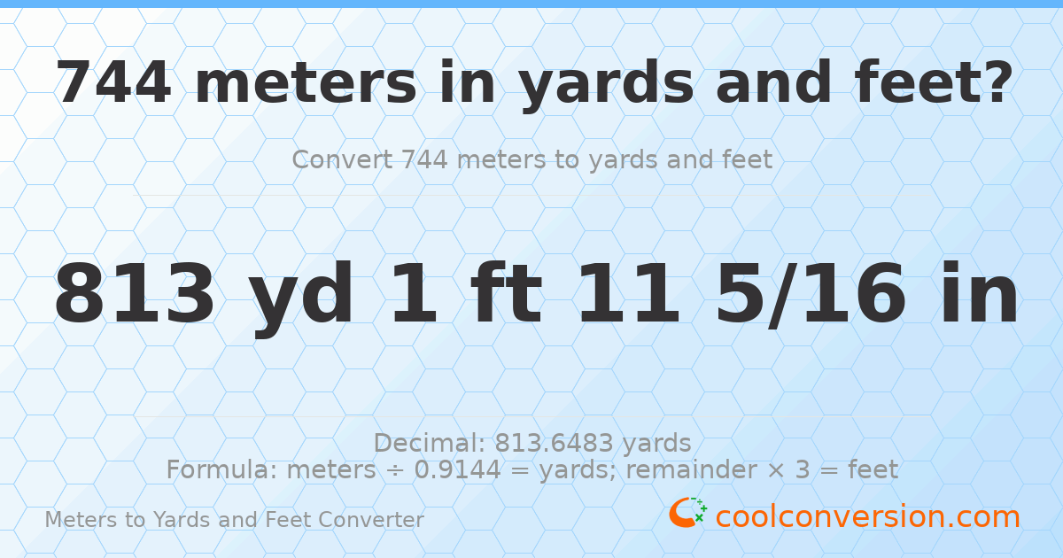744 meters to yards and feet — 813 yd 1 ft