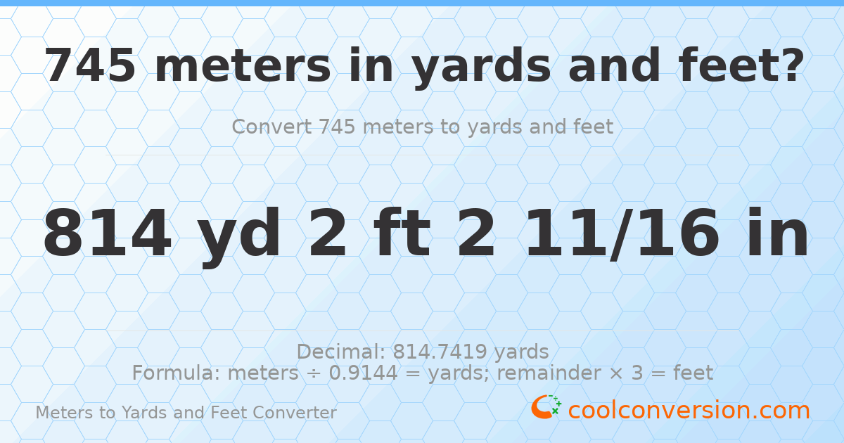 745 meters to yards and feet — 814 yd 2 ft