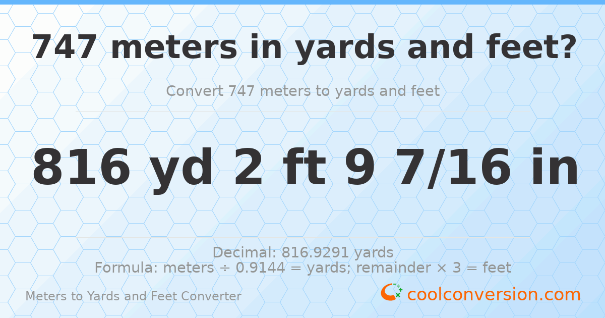 747 meters to yards and feet — 816 yd 2 ft