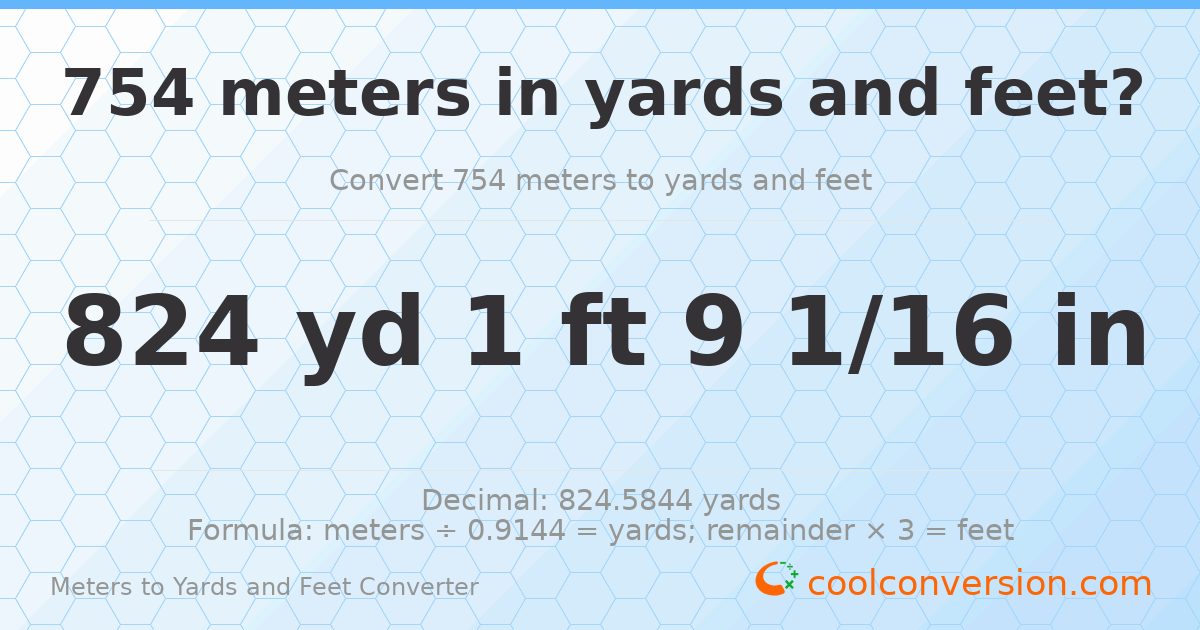 754 meters to yards and feet — 824 yd 1 ft