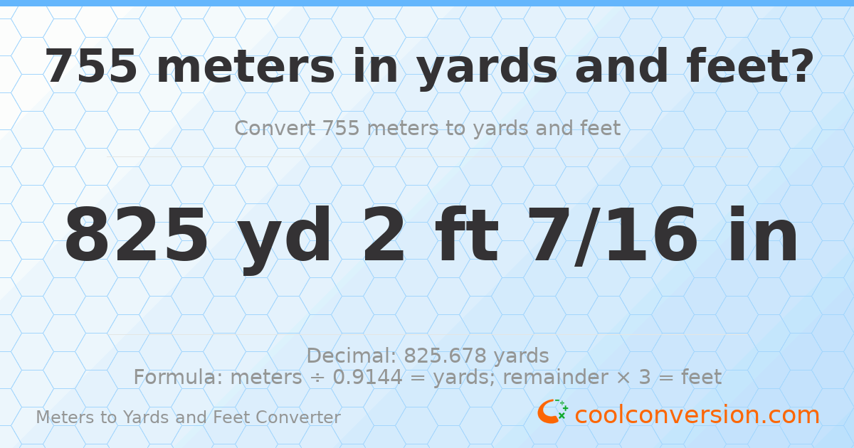 755 meters to yards and feet — 825 yd 2 ft