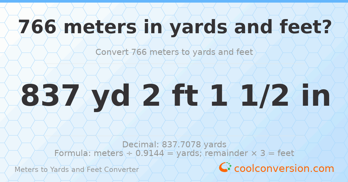 766 meters to yards and feet — 837 yd 2 ft