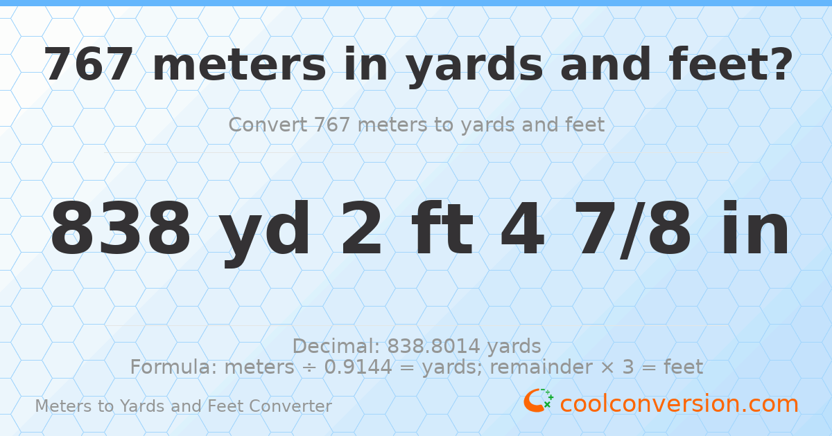 767 meters to yards and feet — 838 yd 2 ft