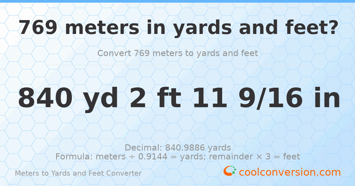 769 meters to yards and feet — 840 yd 2 ft
