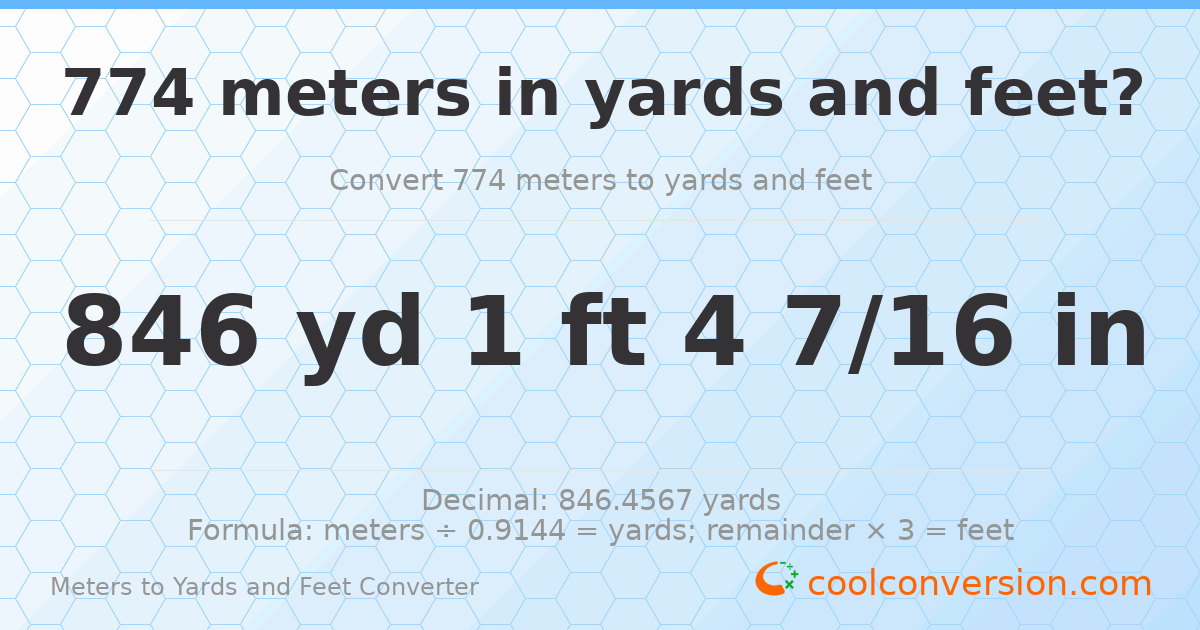 774 meters to yards and feet — 846 yd 1 ft