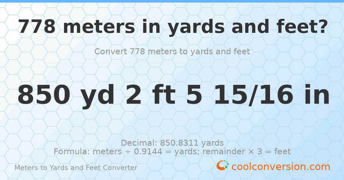 778 meters to yards and feet — 850 yd 2 ft