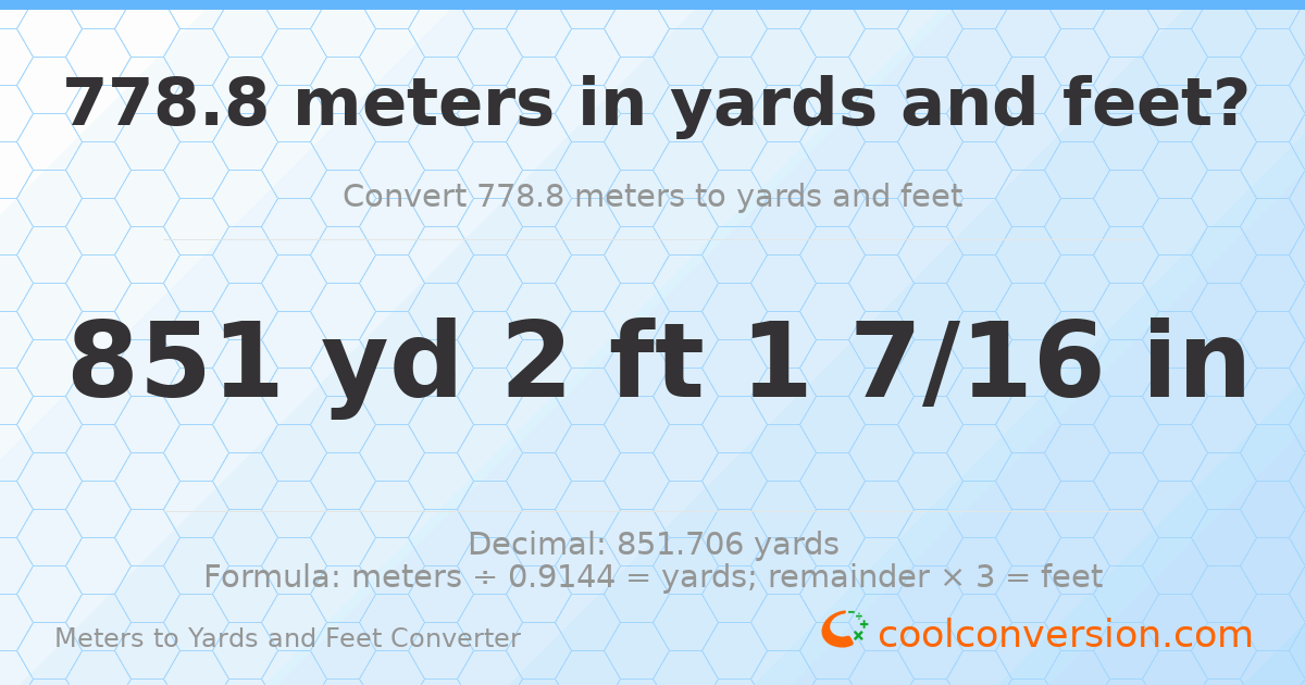 778.8 meters to yards and feet — 851 yd 2 ft