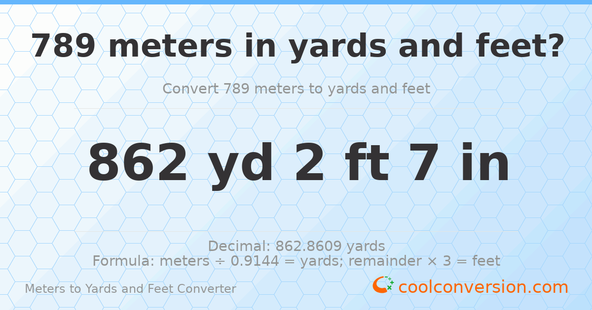 789 meters to yards and feet — 862 yd 2 ft