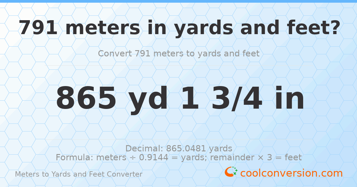 791 meters to yards and feet — 865 yd 0 ft