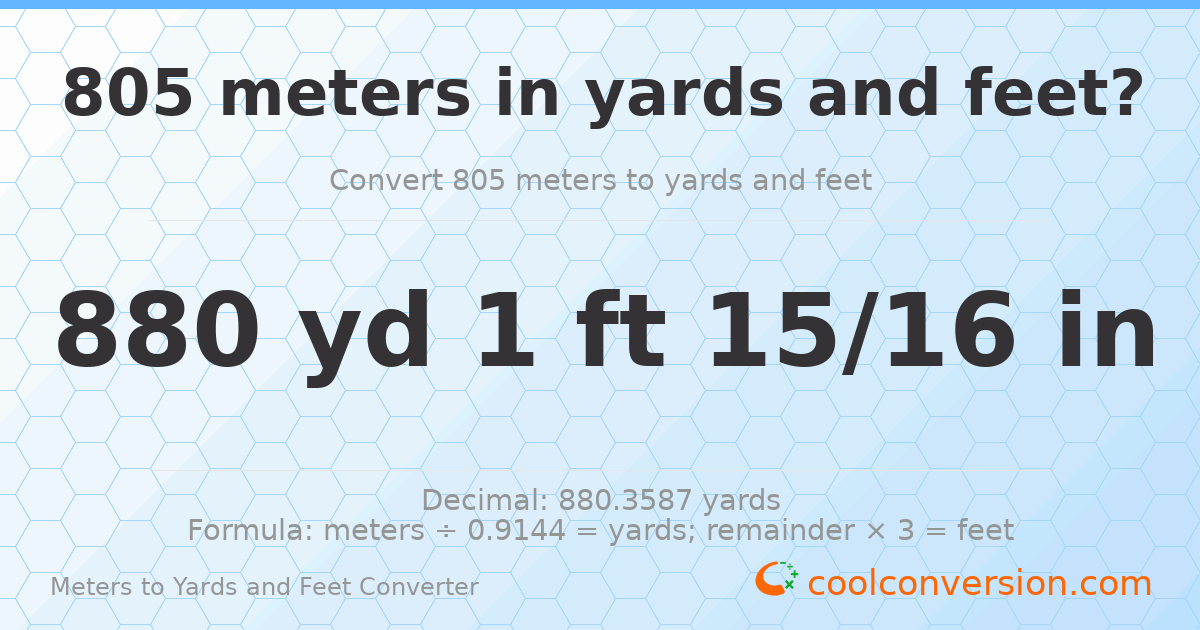 805 meters to yards and feet — 880 yd 1 ft