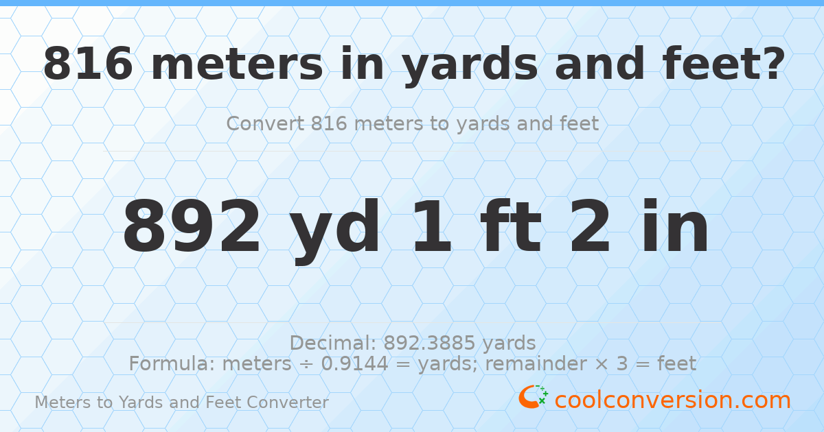 816 meters to yards and feet — 892 yd 1 ft