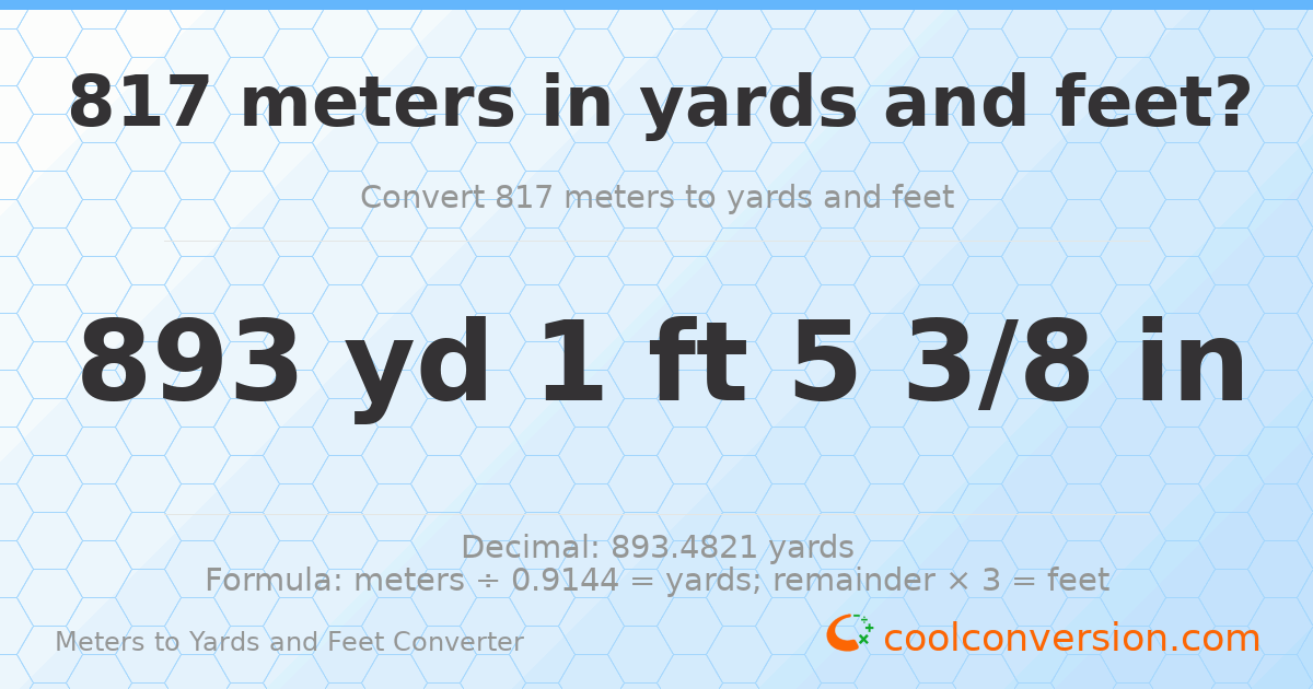 817 meters to yards and feet — 893 yd 1 ft