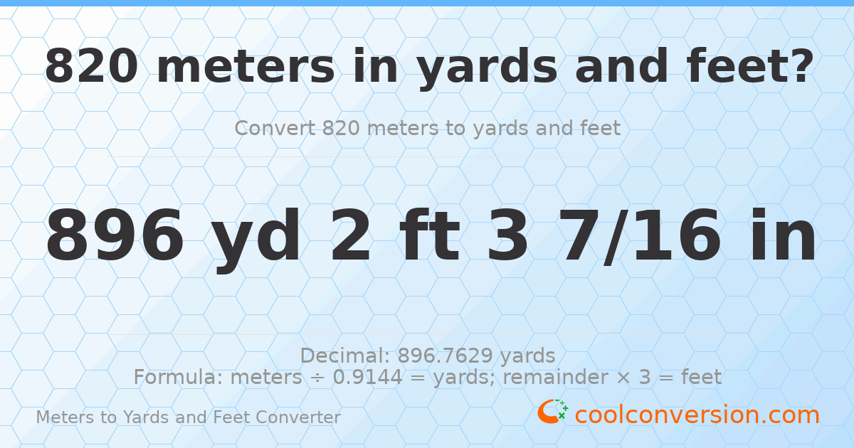 820 meters to yards and feet — 896 yd 2 ft