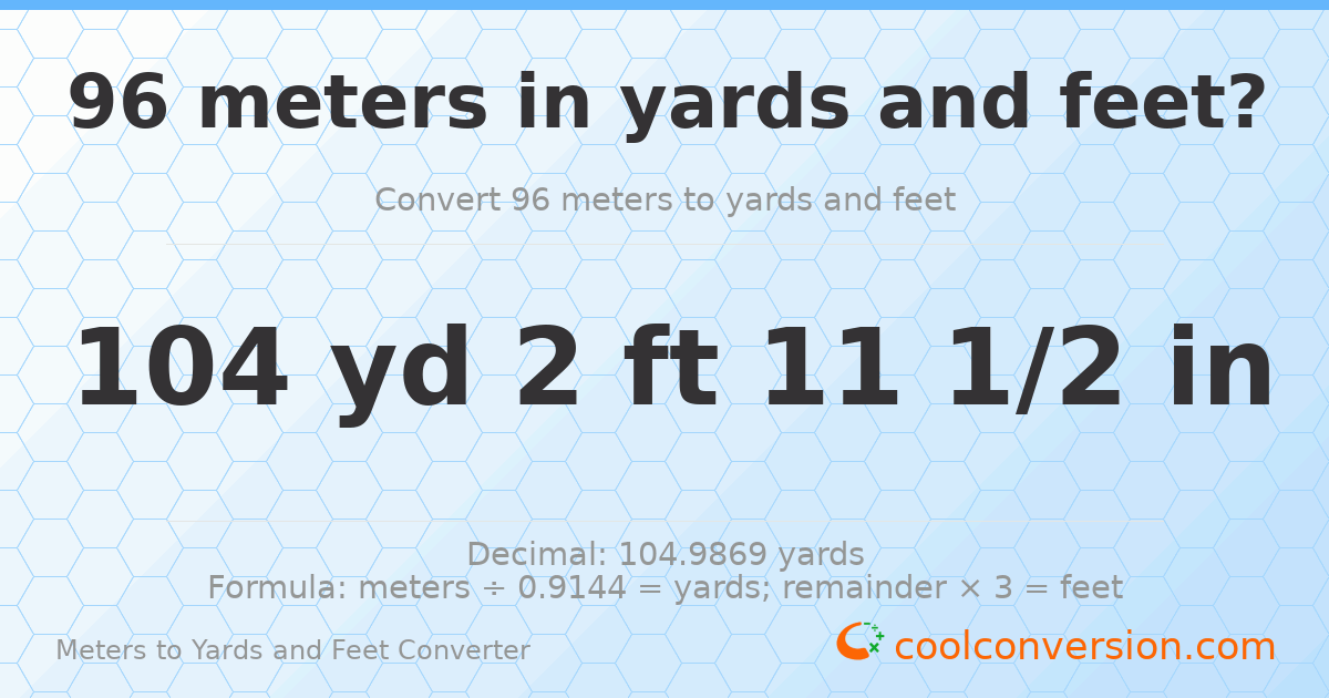 96 meters to yards and feet — 104 yd 2 ft