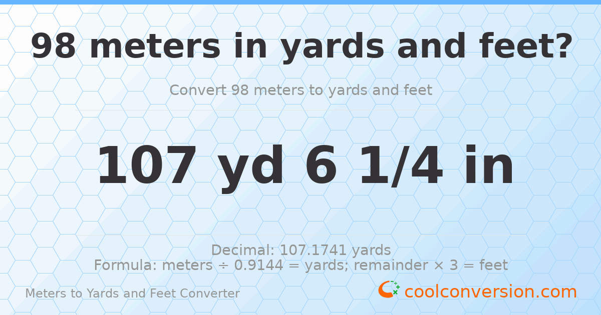 98 meters to yards and feet — 107 yd 0 ft