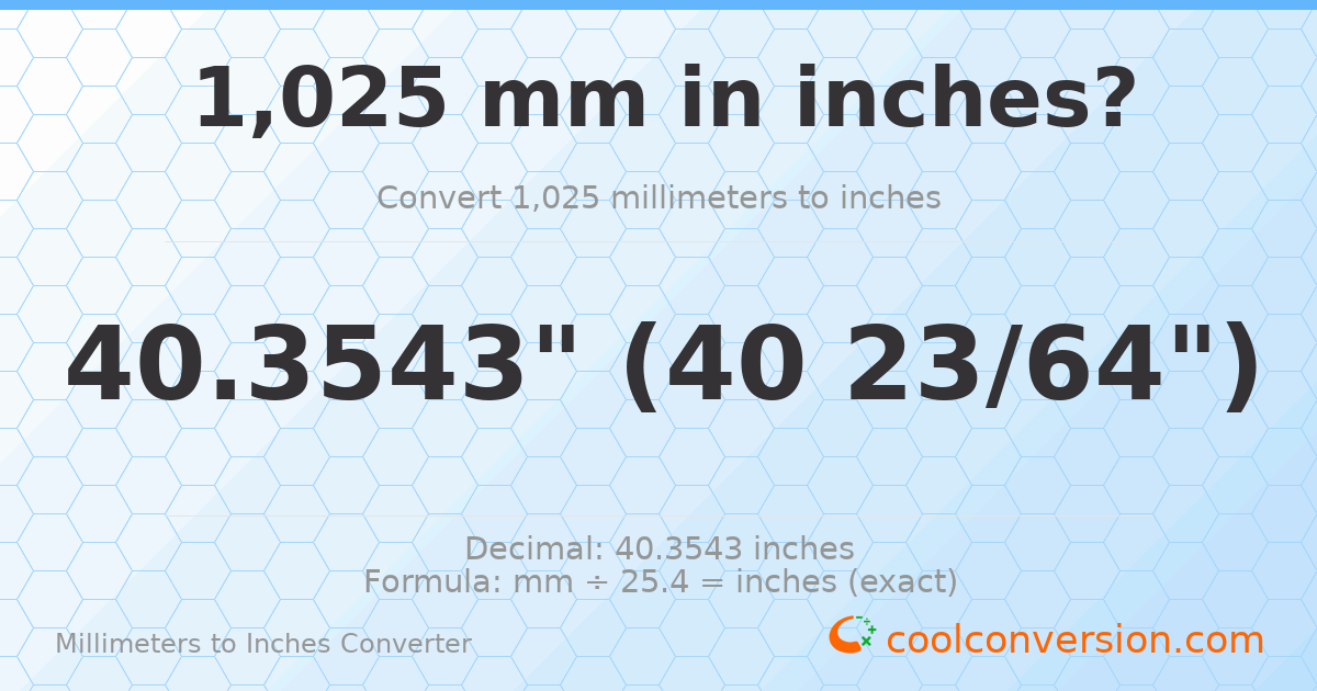 1025 mm to inches — 40.3543"