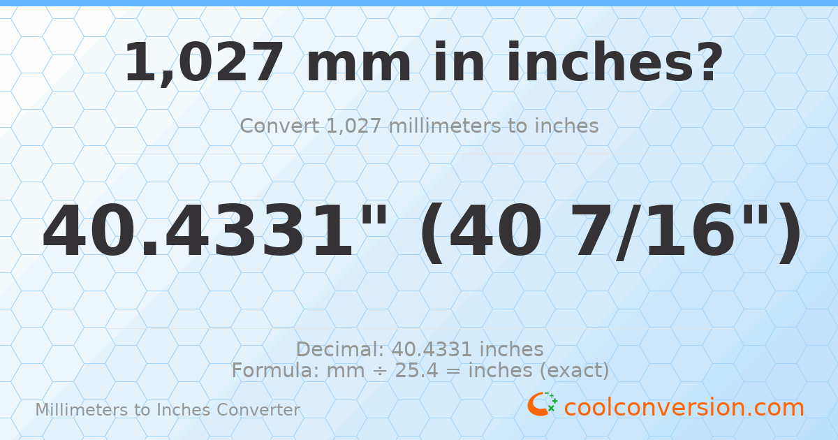 1027 mm to inches — 40.4331"