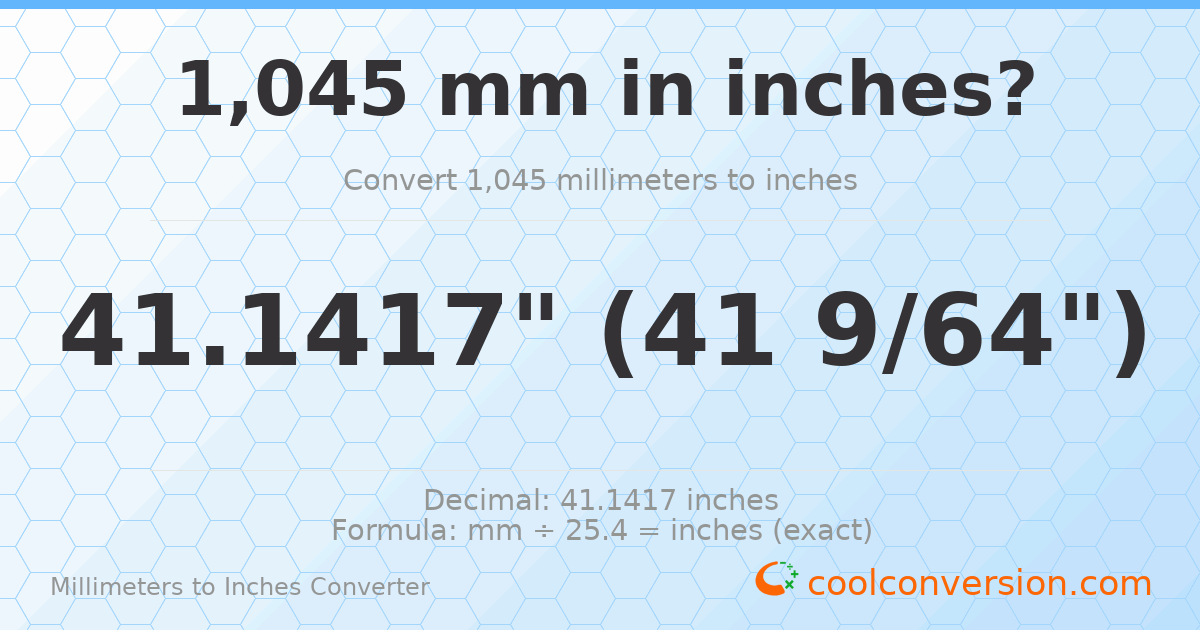 1045 mm to inches — 41.1417"