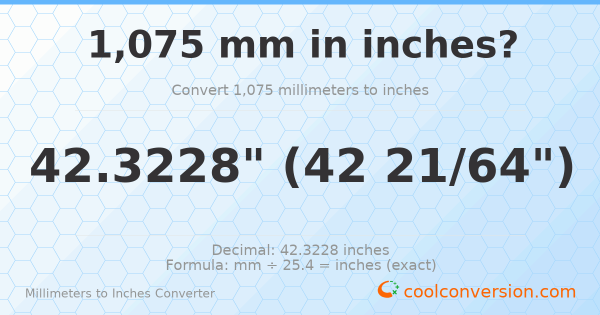 1075 mm to inches — 42.3228"