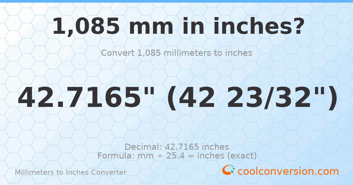 1085 mm to inches — 42.7165"