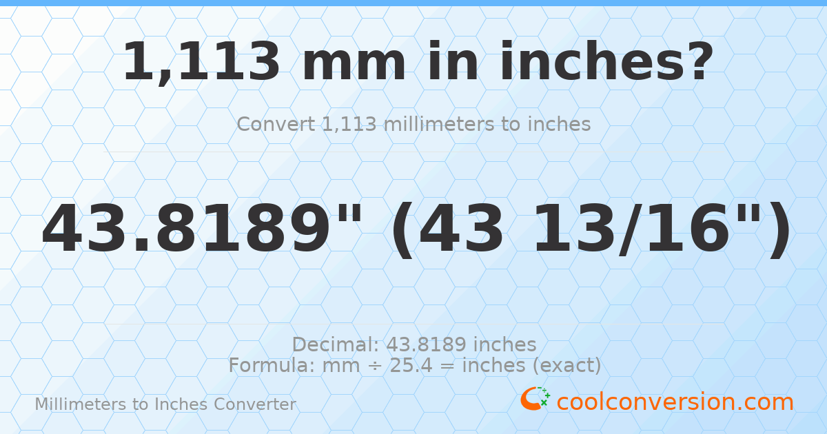1113 mm to inches — 43.8189"