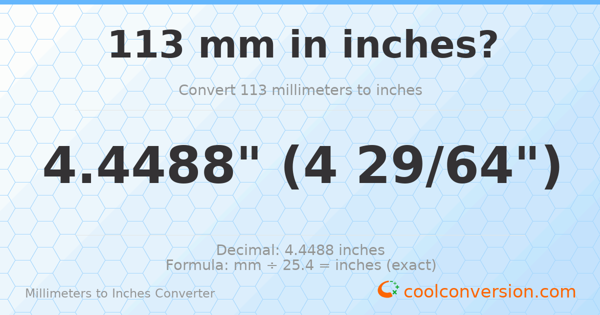 113 mm to inches — 4.4488"