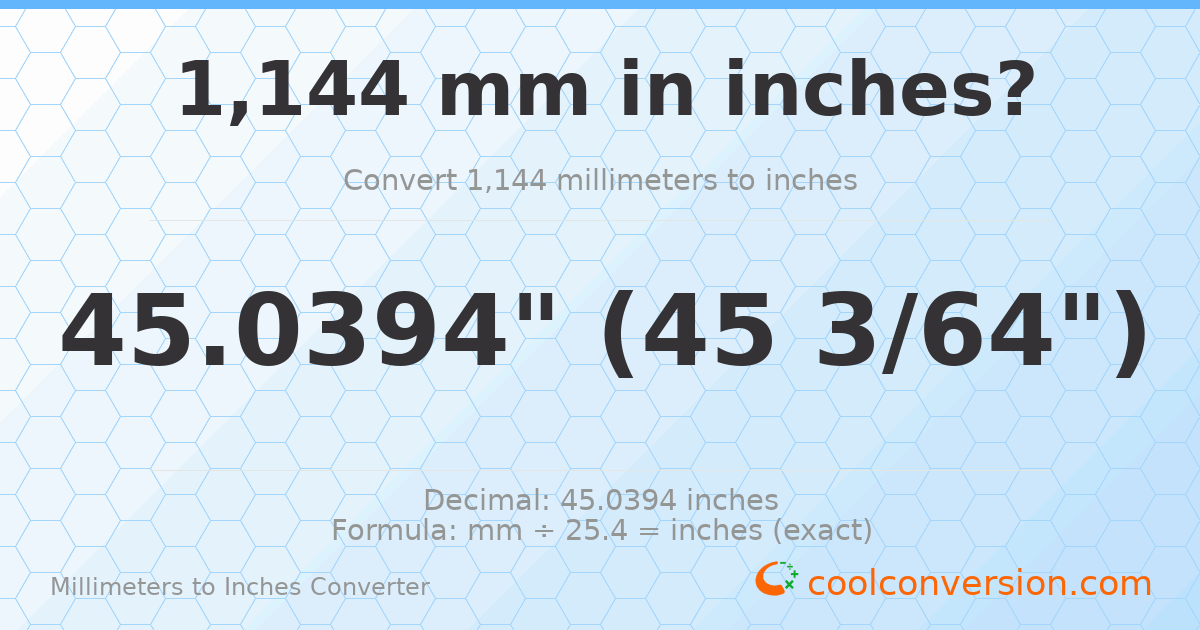 1144 mm to inches — 45.0394"
