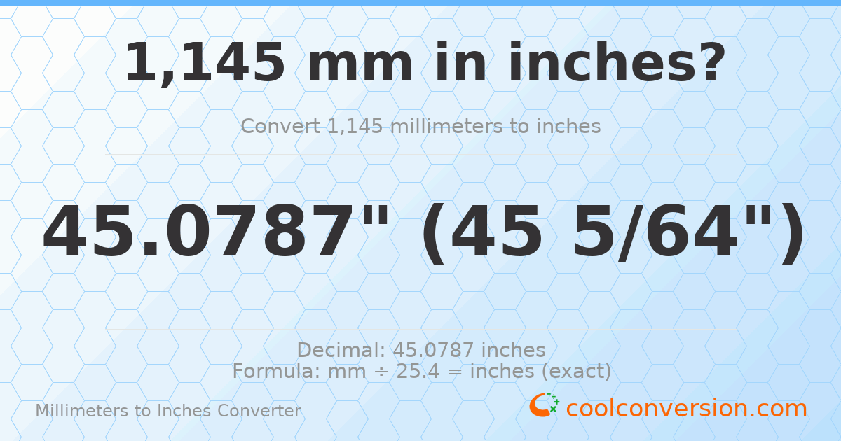 1145 mm to inches — 45.0787"