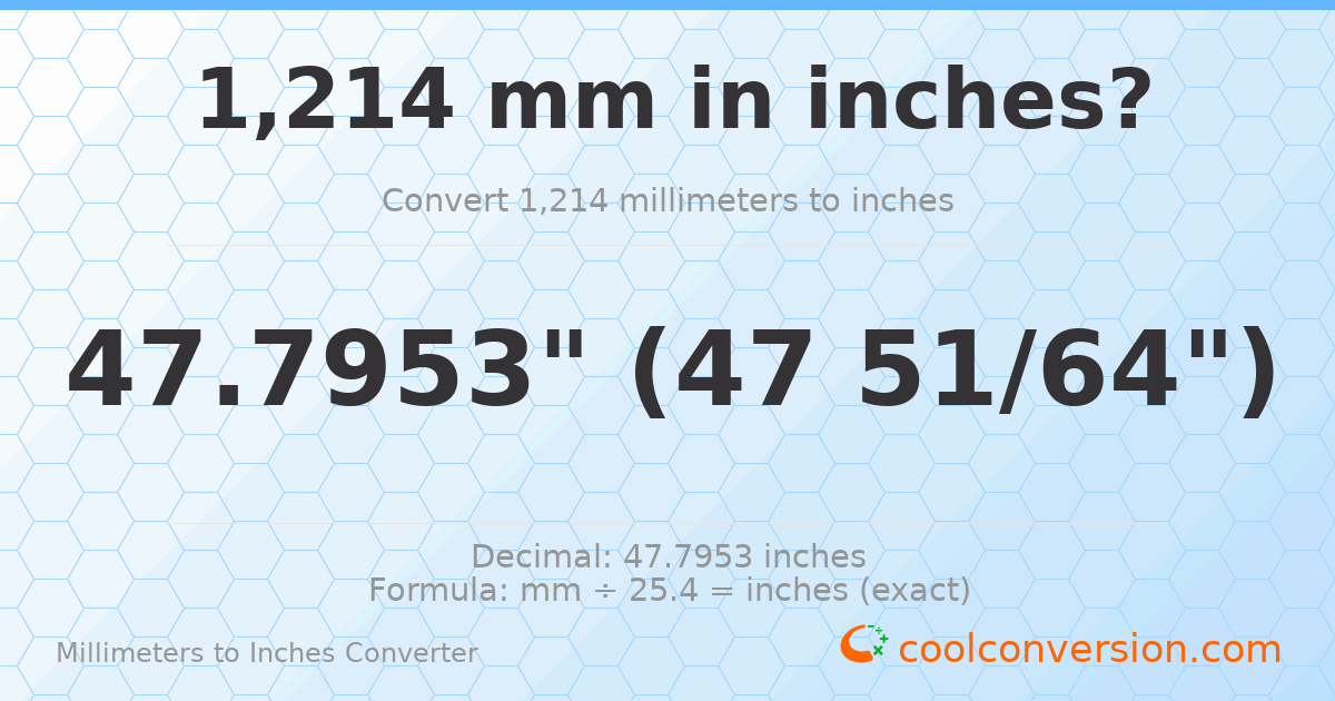 1214 mm to inches — 47.7953"