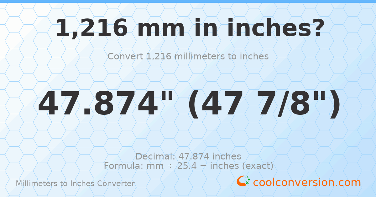 1216 mm to inches — 47.874"
