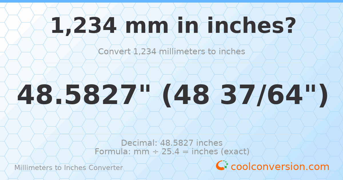1234 mm to inches — 48.5827"