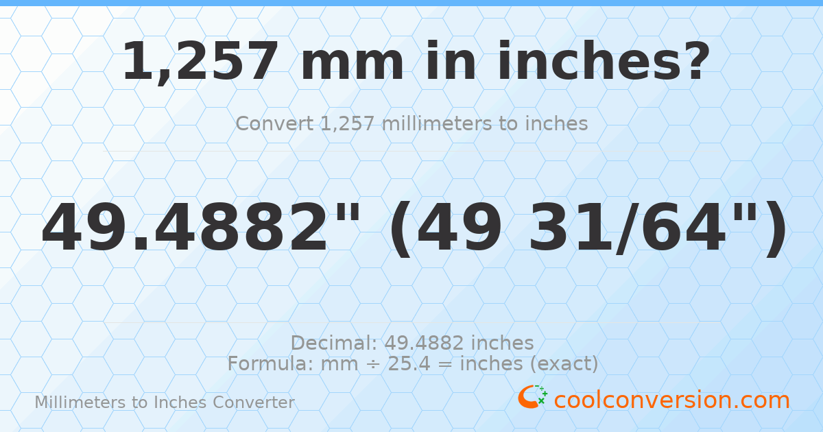 1257 mm to inches — 49.4882"