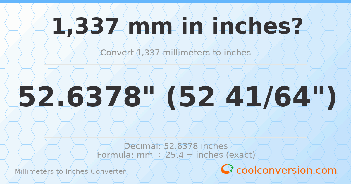 1337 mm to inches — 52.6378"