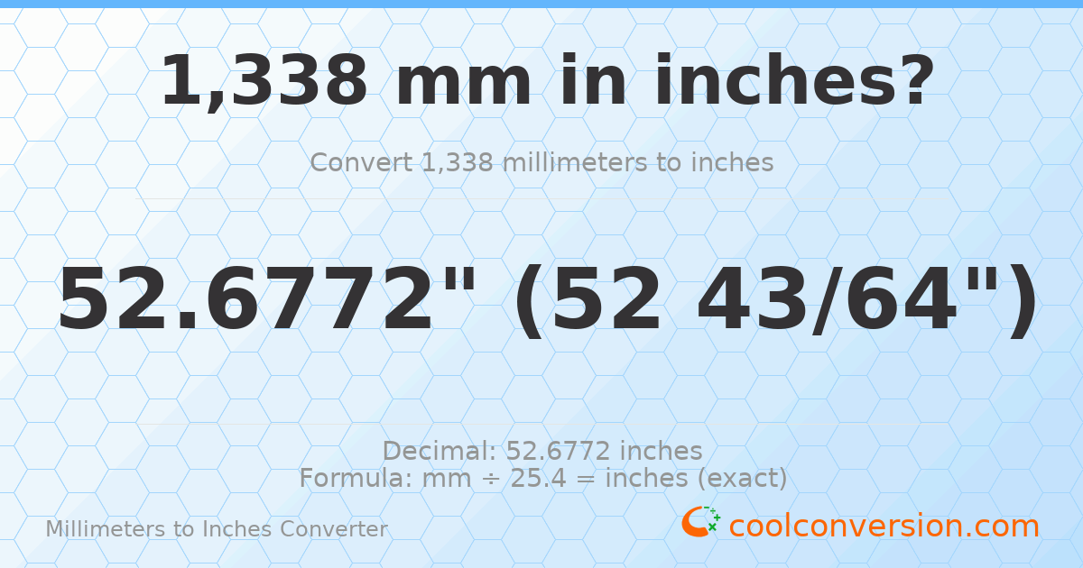 1338 mm to inches — 52.6772"