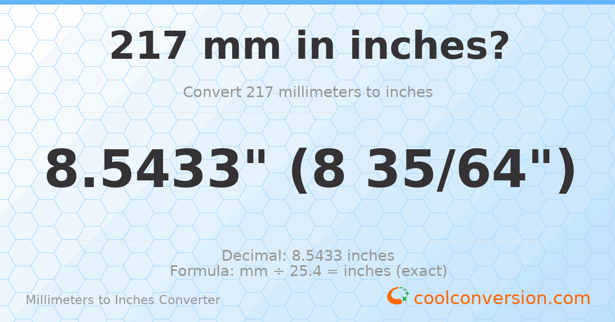 217 mm to inches — 8.5433"