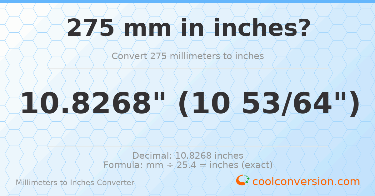 275 mm to inches — 10.8268"