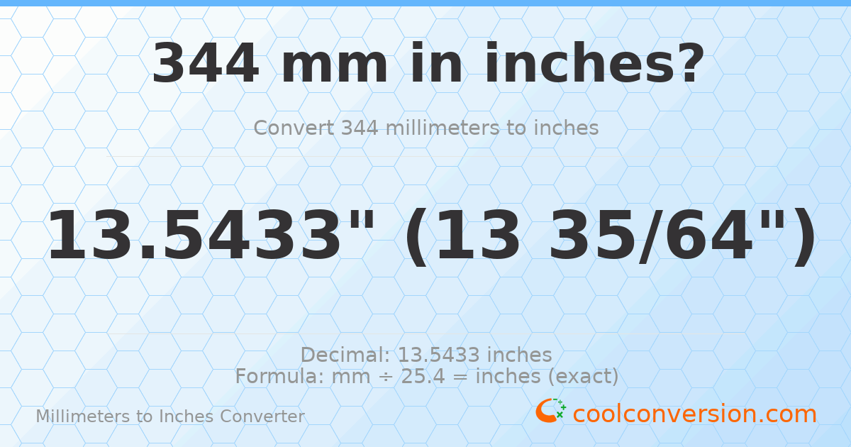 344 mm to inches — 13.5433"