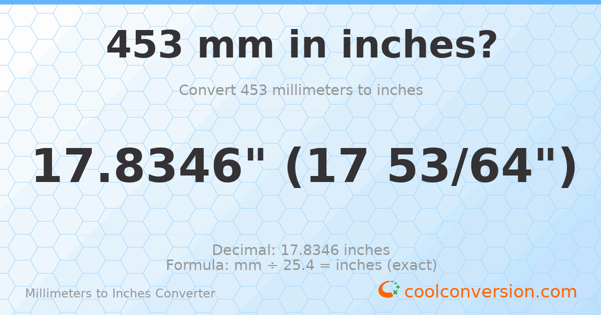 453 mm to inches — 17.8346"