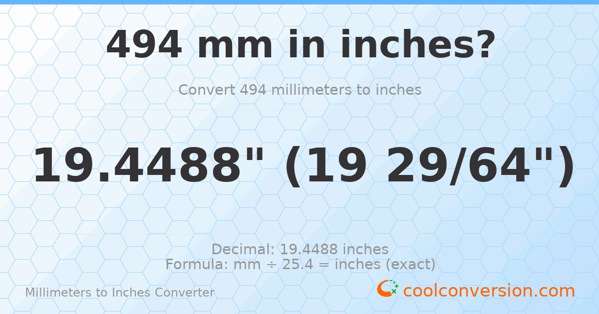 494 mm to inches — 19.4488"