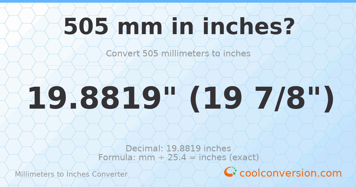 505 mm to inches — 19.8819"