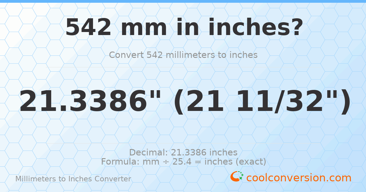 542 mm to inches — 21.3386"
