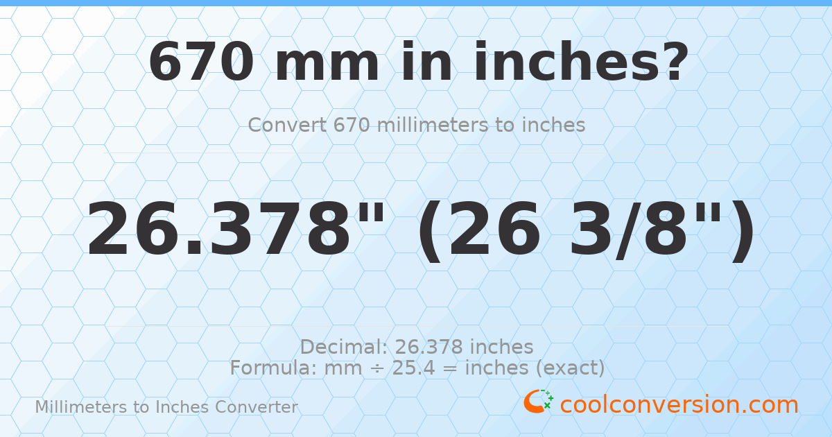 670 mm to inches — 26.378"
