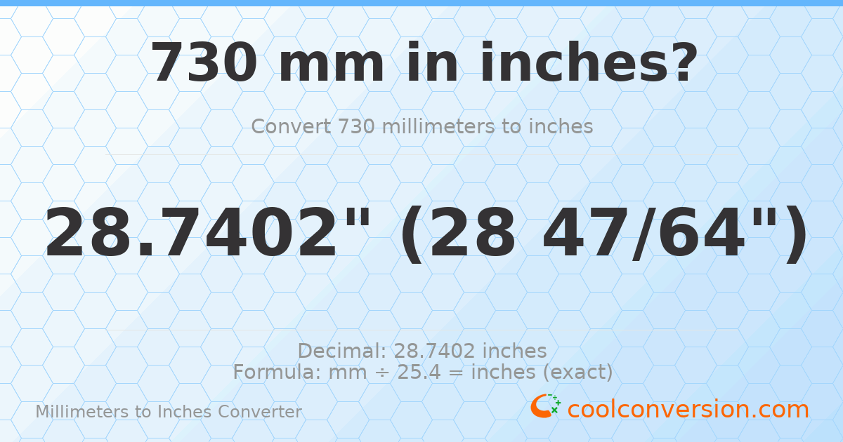 730 mm to inches — 28.7402"