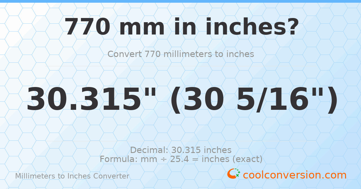 770 mm to inches — 30.315"