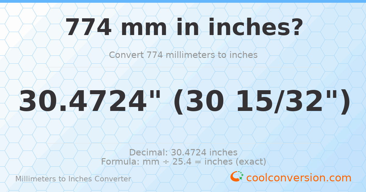 774 mm to inches — 30.4724"