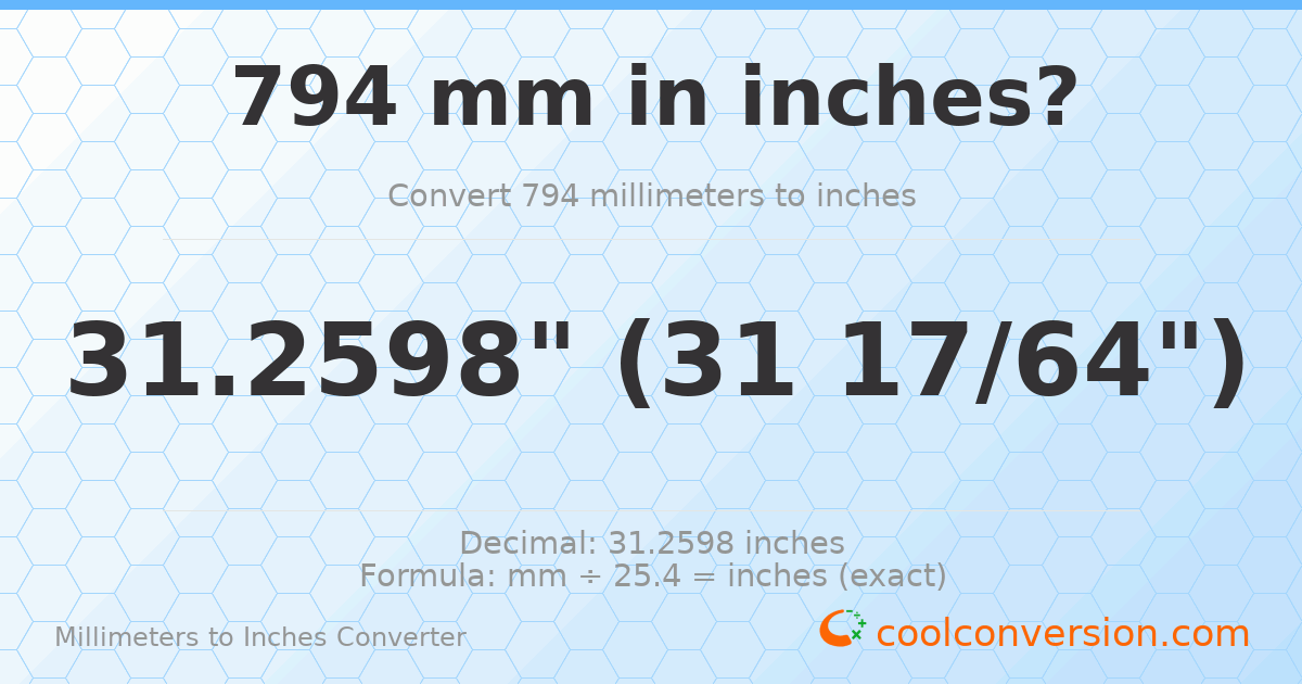 794 mm to inches — 31.2598"