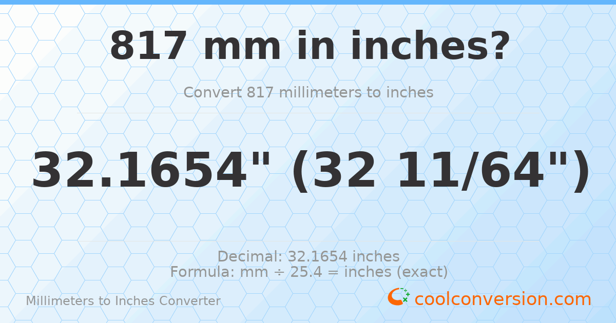 817 mm to inches — 32.1654"