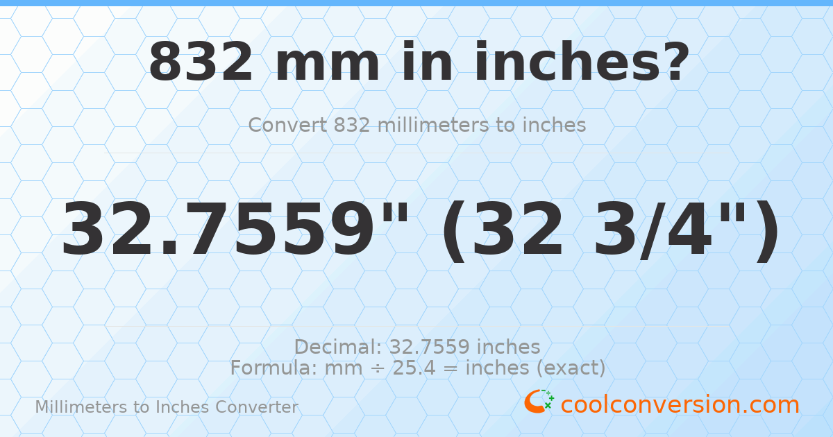 832 mm to inches — 32.7559"
