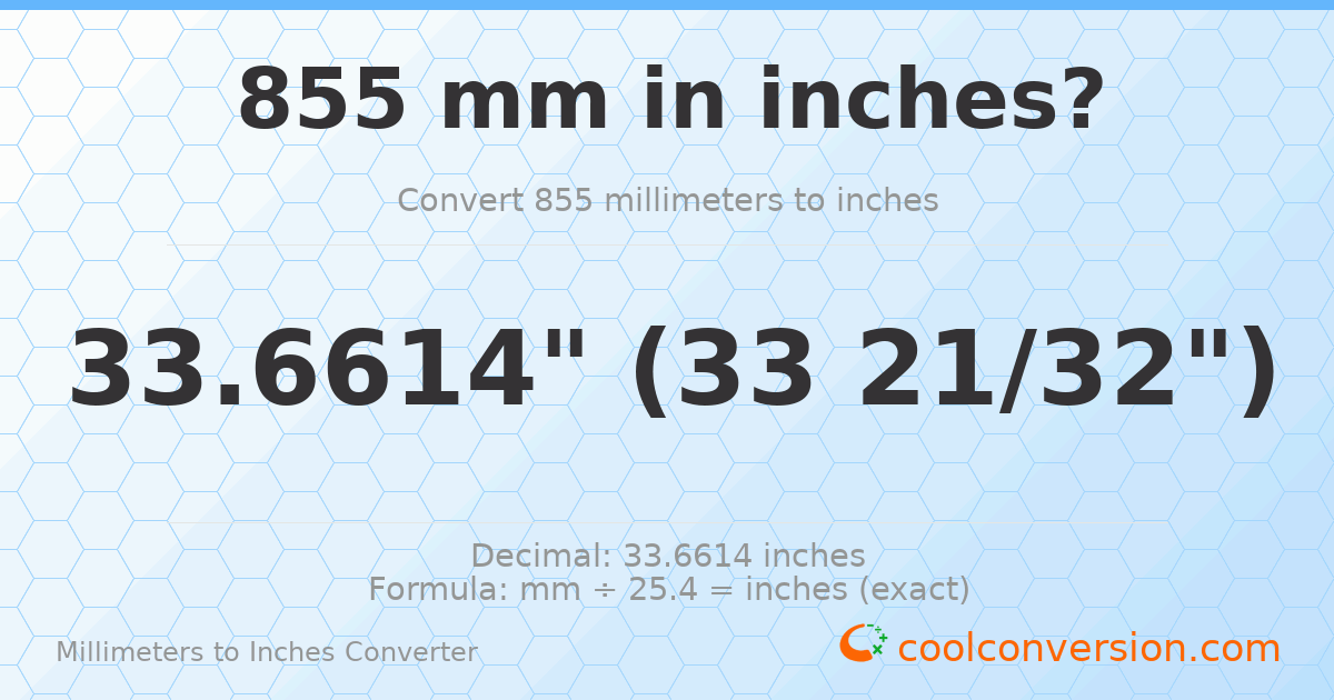 855 mm to inches — 33.6614"