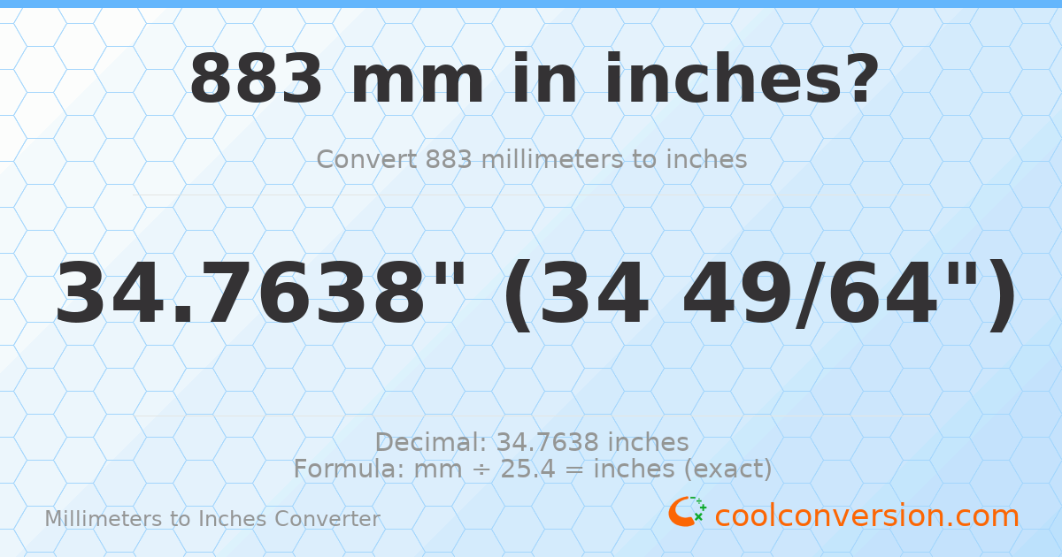883 mm to inches — 34.7638"